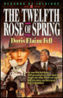 The Twelfth Rose of Spring