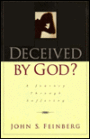 Deceived by God?: A Journey Through the Experience of Suffering