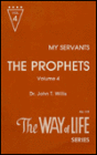 My Servants the Prophets