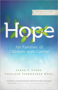 Hope for Families of Children with Cancer