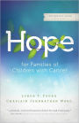 Hope for Families of Children with Cancer
