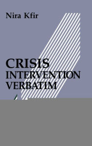 Title: Crisis Intervention Verbatim, Author: Nira Kfir