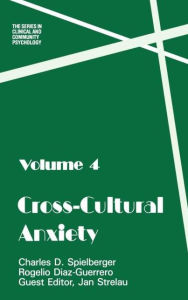 Title: Cross Cultural Anxiety / Edition 1, Author: Charles D. Spielberger