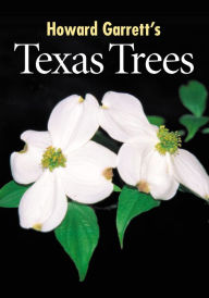 Title: Texas Trees, Author: J. Howard Garrett