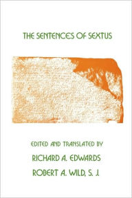 Title: The Sentences of Sextus, Author: Richard A Edwards