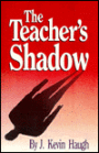 Teacher's Shadow