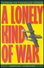 A Lonely Kind of War: Forward Air Controller, Vietnam