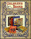Collector's Guide to Children's Books 1850 to 1950: Identification and Values