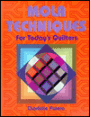 Mola Techniques for Today's Quilters