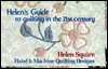 Helen's Guide to Quilting in the 21st Century: Hand and Machine Quilting Designs