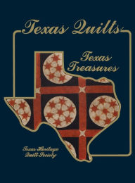 Title: Texas Quilts: Texas Treasures, Author: Texas Heritage Quilt Society