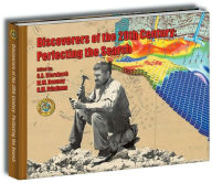 Title: Discoverers of the 20th Century: Perfecting the Search, Author: American Association Of Petroleum Geologists
