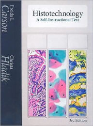 Histotechnology: A Self-Instructional Text