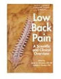 Low Back Pain: A SCIENTIFIC AND CLINICAL OVERVIEW / Edition 1