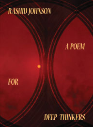 Title: Rashid Johnson: A Poem for Deep Thinkers, Author: Rashid Johnson