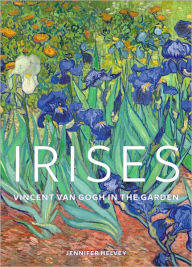 Title: Irises: Vincent van Gogh in the Garden, Author: Jennifer Helvey