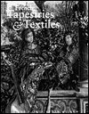 Title: French Tapestries & Textiles in the J. Paul Getty Museum / Edition 1, Author: Charissa Bremer-David