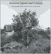 Between Nature and Culture: Photographs of the Getty Center