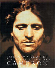 Title: Julia Margaret Cameron: A Critical Biography / Edition 1, Author: Colin Ford