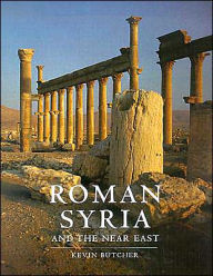 Title: Roman Syria and the Near East, Author: Kevin Butcher