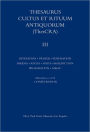 Thesaurus Cultus et Rituum Antiquorum Volume III: Divination, Prayer, Gestures and Acts of Prayer, Gestures and Acts of Veneration, Hikesia, Asylia, Oath, Malediction, Profanation, Magic Rituals