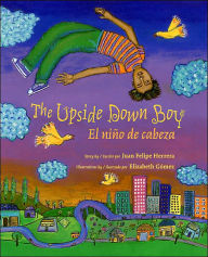 The Upside Down Boy / El niño de cabeza