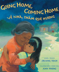 Title: Going Home, Coming Home, Author: Truong Tran