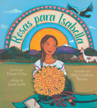 Title: Rosas para Isabella (Roses for Isabella), Author: Diana Cohn