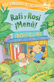 Title: Rafi y Rosi ¡Menú!: (Rafi and Rosie Menu!), Author: Lulu Delacre