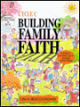 Building Family Faith: Weekly Lectionary-Based Activities