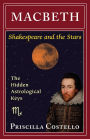 Macbeth: The Hidden Astrological Keys