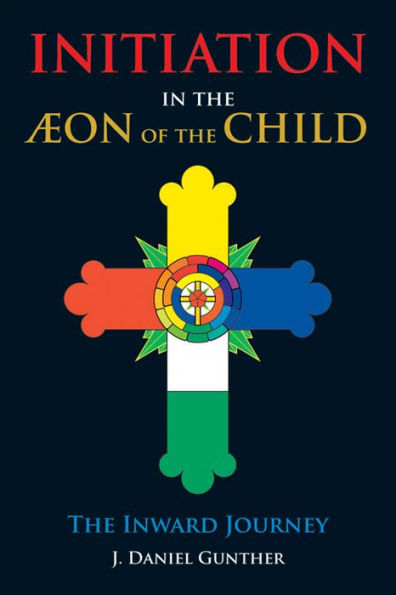 Initiation in the Aeon of the Child: The Inward Journey