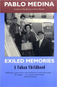 Exiled Memories: A Cuban Childhood / Edition 1