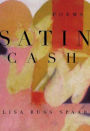 Satin Cash: Poems