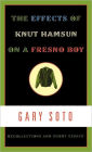 The Effects of Knut Hamsun on a Fresno Boy: Recollections and Short Essays