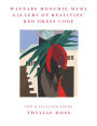 Wannabe Hoochie Mama Gallery of Realities' Red Dress Code: New and Selected Poems
