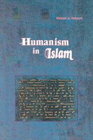 Title: Humanism in Islam, Author: Marcel A Boisard