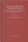 Chen Jiongming and the Federalist Movement: Regional Leadership and Nation Building in Early Republican China