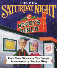 Title: The New Saturday Night at Moody's Diner, Author: Tim Sample