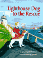Lighthouse Dog to the Rescue