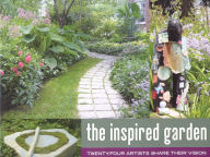 Title: The Inspired Garden: 24 Artists Share Their Vision, Author: Judy Paolini