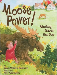 Moose Power!: Muskeg Saves the Day