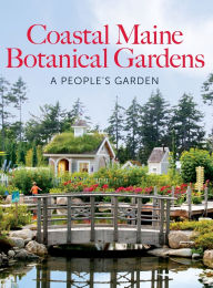 The Coastal Maine Botanical Gardens