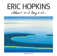 Title: Eric Hopkins: Above and Beyond, Author: Carl Little