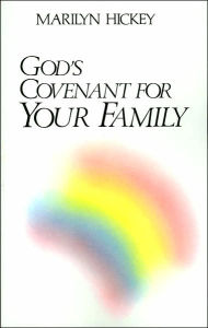 God's Covenant for Your Family