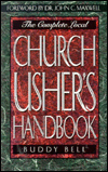 Complete Local Church Usher's Handbook