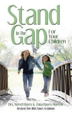 Stand in the Gap for Your Children