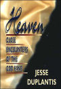 Heaven: Close Encounters of the God Kind