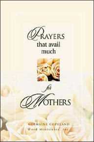 Prayers That Avail Much for Mothers