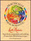 The Practically Macrobiotic